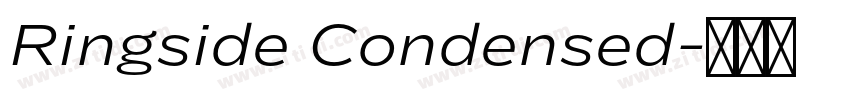 Ringside Condensed字体转换 Ringside Condensed字体转换